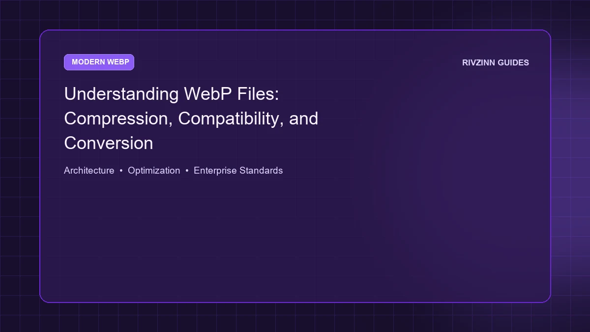 Understanding WebP Files